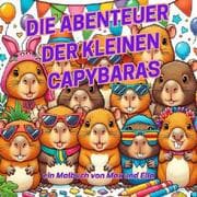 Cover von Die Abenteuer der kleinen Capybaras