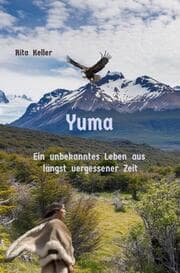 Cover von Yuma Ein unbekanntes Leben aus längst vergesseer Zeit
