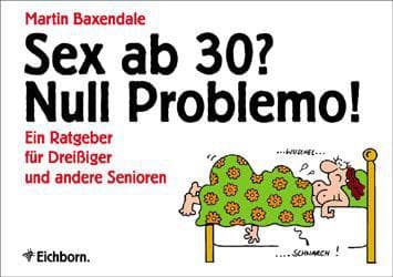 Cover von Sex ab 30? - Null Problemo!