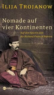 Cover von Nomade auf vier Kontinenten - Auf den Spuren von Sir Richard Francis Burton