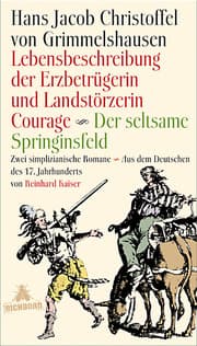 Cover von Lebensbeschreibung der Erzbetrügerin und Landzerstörzerin Courage/Der seltsame Springinsfeld