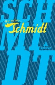 Cover von Wir heißen Schmidt