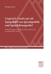 Cover von Linguistic Landscape als Spiegelbild von Sprachpolitik und Sprachdemografie?