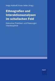 Cover von Ethnografien und Interaktionsanalysen im schulischen Feld