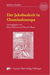 Cover von Der Jakobuskult in Ostmitteleuropa