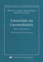 Cover von Arbeitsfelder der Literaturdidaktik