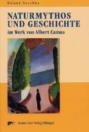 Cover von Naturmythos und Geschichte im Werk von Albert Camus