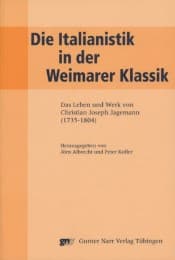 Cover von Die Italianistik in der Weimarer Klassik