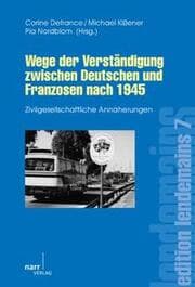Cover von Wege der Verständigung zwischen Deutschen und Franzosen nach 1945