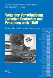 Cover von Wege der Verständigung zwischen Deutschen und Franzosen nach 1945