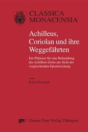 Cover von Achilleus, Coriolan und ihre Weggefährten