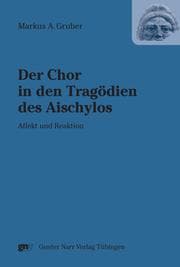 Cover von Der Chor in den Tragödien des Aischylos