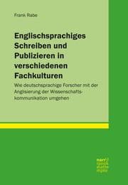 Cover von Englischsprachiges Schreiben und Publizieren in verschiedenen Fachkulturen