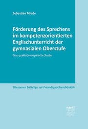 Cover von Förderung des Sprechens im kompetenzorientierten Englischunterricht der gymnasialen Oberstufe