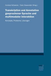 Cover von Transkription und Annotation gesprochener Sprache und multimodaler Interaktion