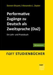 Cover von Performative Zugänge zu Deutsch als Zweitsprache (DaZ)