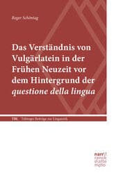 Cover von Das Verständnis von Vulgärlatein in der Frühen Neuzeit vor dem Hintergrund der questione della lingua