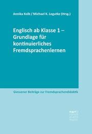 Cover von Englisch ab Klasse 1 - Grundlage für kontinuierliches Fremdsprachenlernen