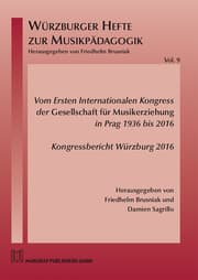 Cover von Vom Ersten Internationalen Kongress der Gesellschaft für Musikerziehung in Prag 1936 bis 2016