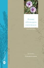 Cover von Flore d'Afrique centrale, nouvelle série, Spermatophyta