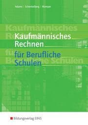 Cover von Kaufmännisches Rechnen für Berufliche Schulen