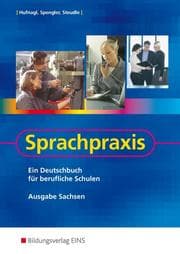 Cover von Sprachpraxis - Ein Deutschbuch für berufliche Schulen in Sachsen