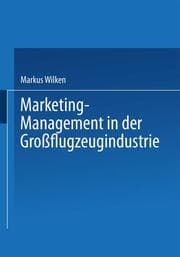 Cover von Marketing-Management in der Großflugzeugindustrie