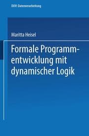 Cover von Formale Programmentwicklung mit dynamischer Logik