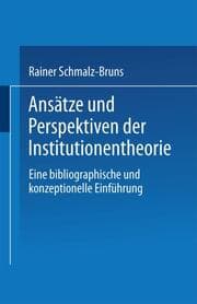 Cover von Ansätze und Perspektiven der Institutionentheorie