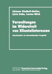Cover von Verwaltungen im Widerstreit von Klientelinteressen