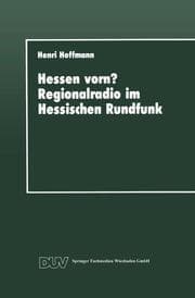 Cover von Hessen vorn? Regionalradio im Hessischen Rundfunk