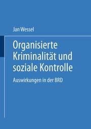 Cover von Organisierte Kriminalität und soziale Kontrolle