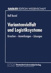 Cover von Variantenvielfalt und Logistiksysteme