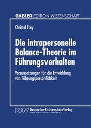 Cover von Die intrapersonelle Balance-Theorie im Führungsverhalten