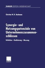 Cover von Synergie- und Nutzungspotenziale von Unternehmenszusammenschlüssen