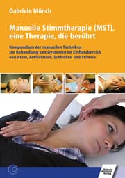 Cover von Manuelle Stimmtherapie (MST), eine Therapie, die berührt