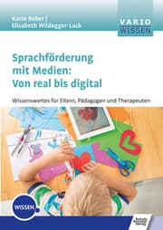 Cover von Sprachförderung mit Medien: Von real bis digital