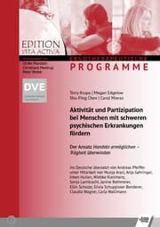 Cover von Aktivität und Partizipation bei Menschen mit schweren psychischen Erkrankungen fördern