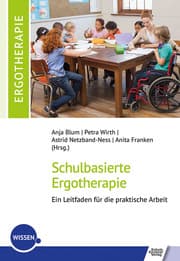 Cover von Schulbasierte Ergotherapie - ein Leitfaden für die praktische Arbeit