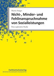 Cover von Nicht-, Minder- und Fehlinanspruchnahme von Sozialleistungen