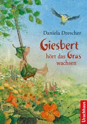 Cover von Giesbert hört das Gras wachsen