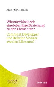 Cover von Wie entwickeln wir eine lebendige Beziehung zu den Elementen?/Comment Développer une Relation Vivante avec les Eléments?