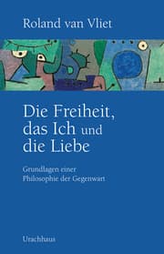Cover von Die Freiheit, das Ich und die Liebe