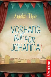 Cover von Vorhang auf für Johanna!