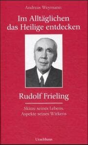 Cover von Im Alltäglichen das Heilige entdecken - Rudolf Frieling
