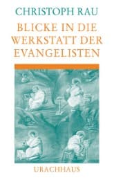 Cover von Blicke in die Werkstatt der Evangelisten