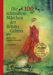 Cover von Die 100 schönsten Märchen der Brüder Grimm