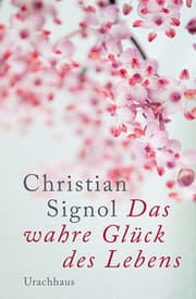 Cover von Das wahre Glück des Lebens