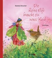 Cover von Die kleine Elfe braucht ein neues Kleid