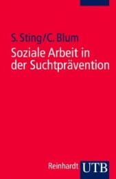 Cover von Soziale Arbeit in der Suchtprävention